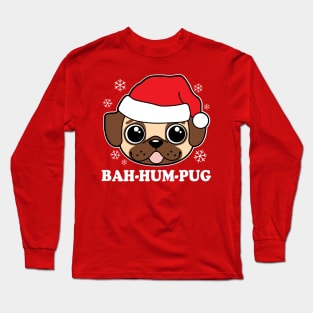 Bah Hum Pug Long Sleeve T-Shirt